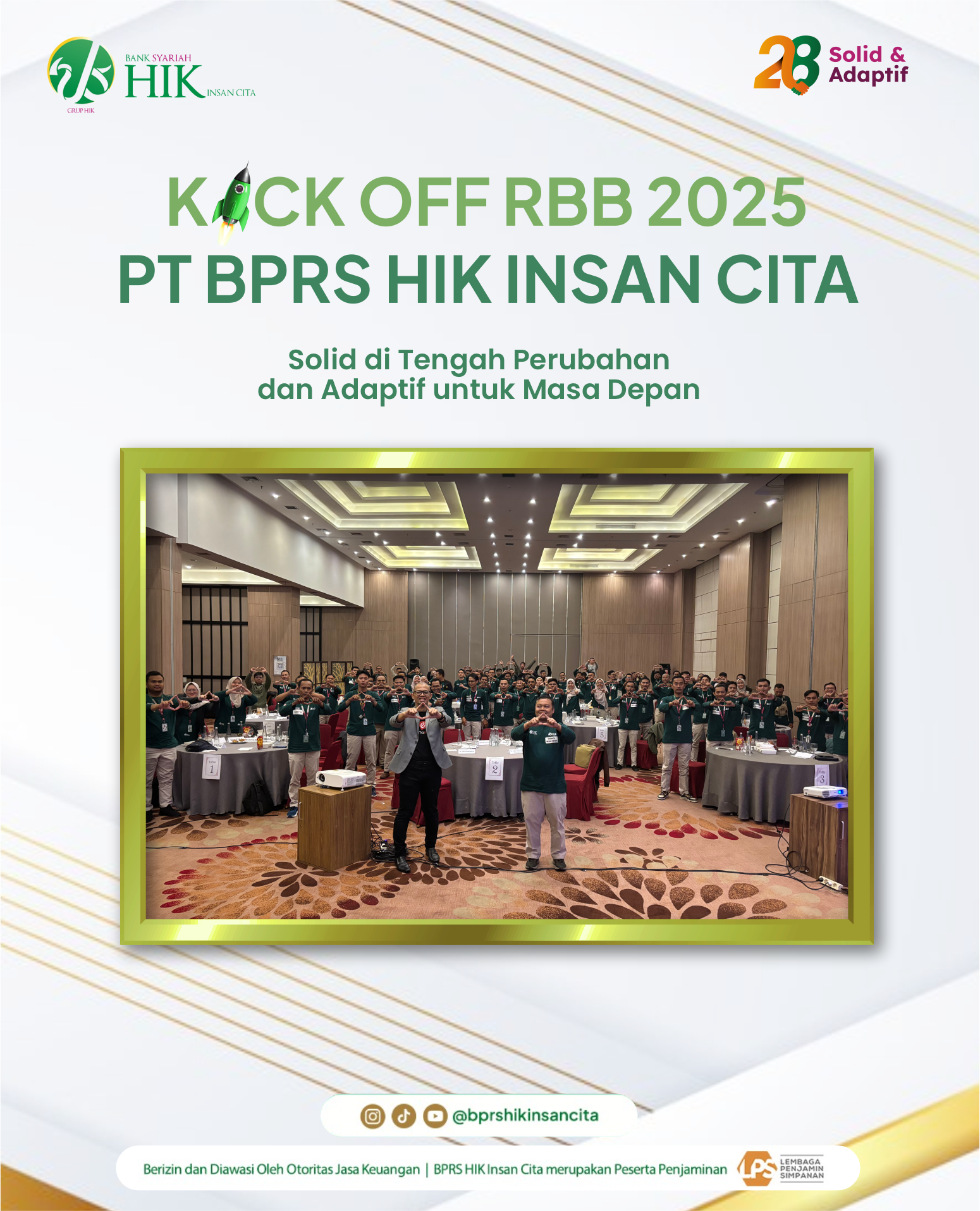 Kick-Off RBB 2025 PT BPRS HIK Insan Cita : Solid di Tengah Perubahan dan Adaptif untuk Masa Depan